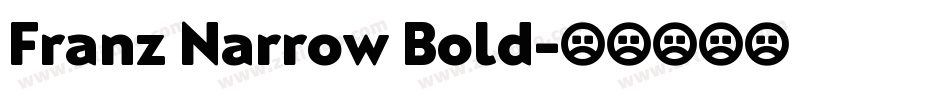 Franz Narrow Bold字体转换